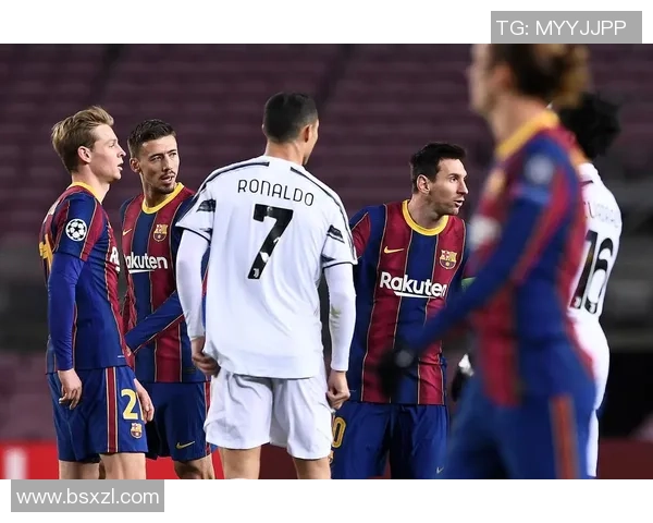 欧冠经典战役巴萨逆转尤文图斯全场沸腾历史冷门再现